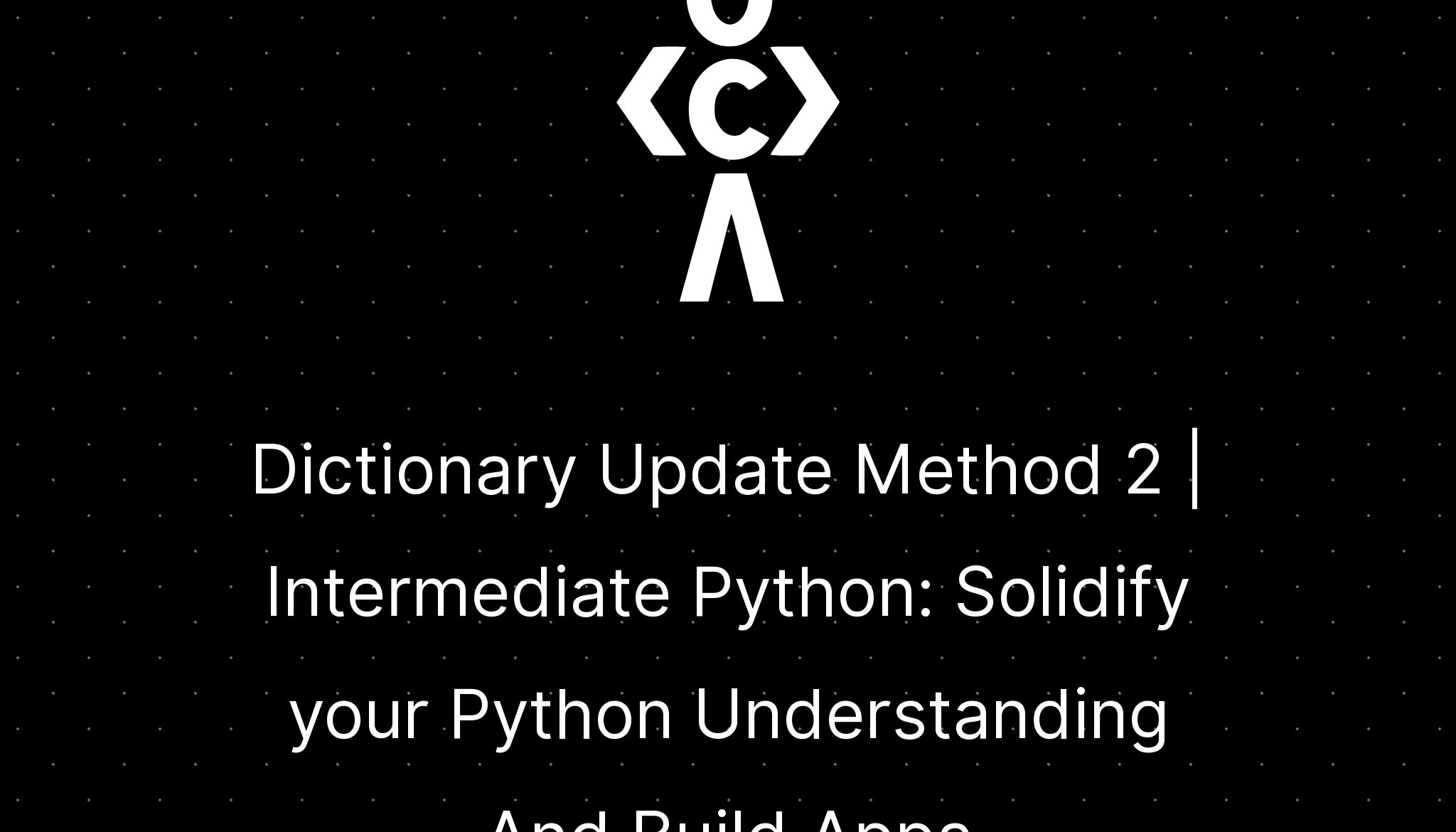 dictionary-update-method-2-intermediate-python-solidify-your-python